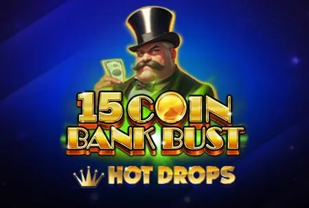 15 Coin Bank Bust Hot Drop