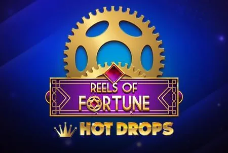 Reels of Fortune Hot Drop