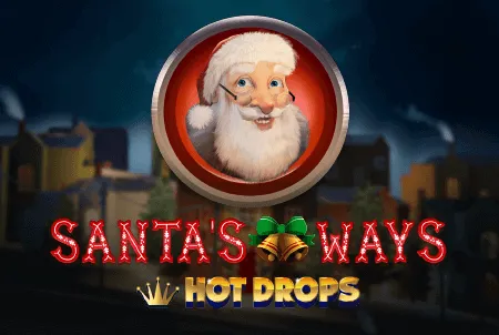 Santa's Ways Hot Drop