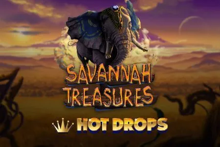 Savannah Treasures Hot Drop