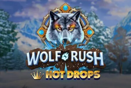Wolf Rush Hot Drop